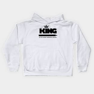 King Of In Hand Kids Hoodie